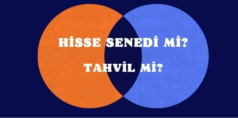 Hisse Senedi mi Tahvil mi? Finansal Yatırım Karşılaştırması