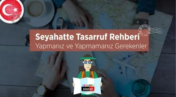 Seyahatte Tasarruf: Uçuş ve Konaklama İçin Altın Kurallar